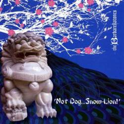 The Barbarellatones : Not Dogsnow-Lion!